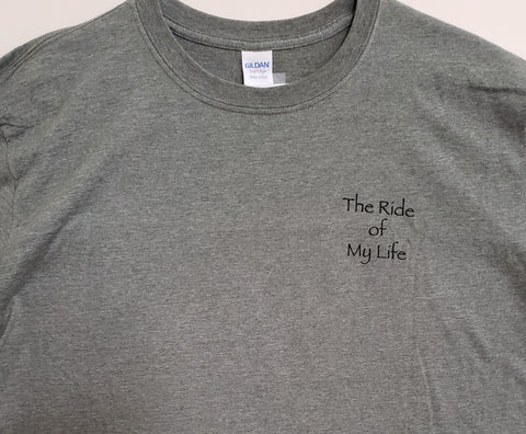 *Ride of My Life Short Sleeve Unisex